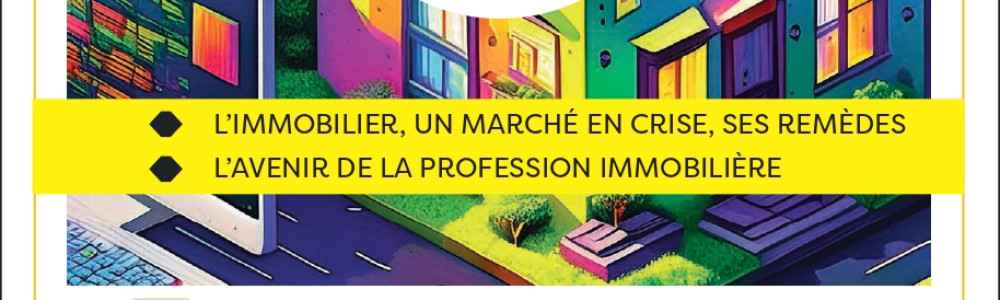 les 4èmes Assises de l’immobilier le vendredi 14 juin